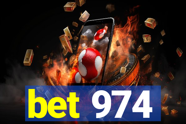 bet 974